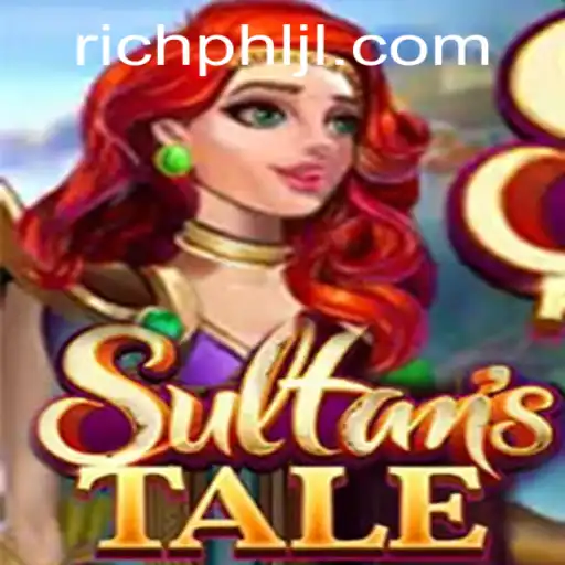 Sultanstale: Unveiling the Rich World of Richphl