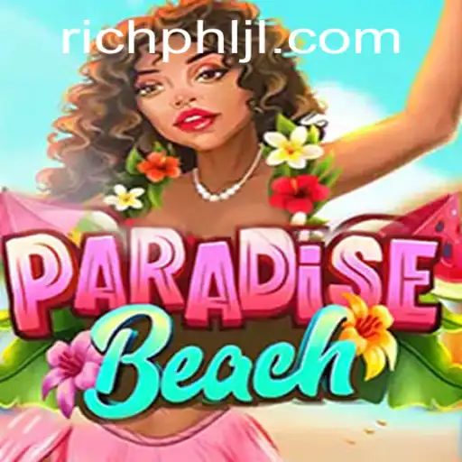Exploring ParadiseBeach: A Dive into the Virtual Oasis Revolutionized by RichPHL