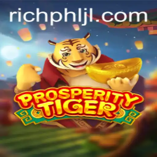Unleashing the Excitement of ProsperityTiger: A Dive into 'Richphl'
