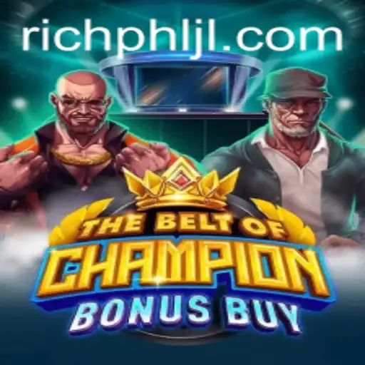 Explore the Exciting World of TheBeltOfChampionBonusBuy